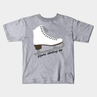 Figure Skating AU Kids T-Shirt